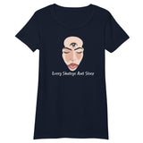 Women’s Fitted T-shirt - Every Shut Eye Ain't Sleep design